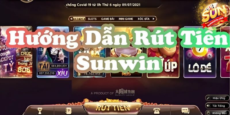 Cần ghi nhớ gì để rút tiền Sunwin không bị lỗi?