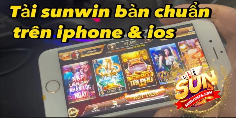 Tải app Sunwin cho 2 hệ điều hành iOS/Android
